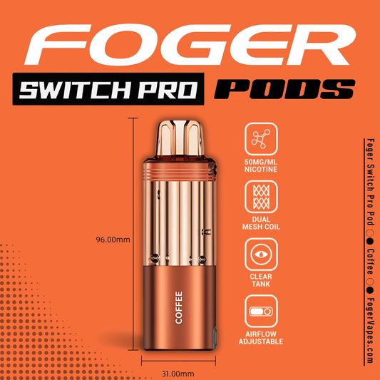 Foger Switch Pro Pod in Coffee flavor, showcasing a sophisticated orange-brown design with a transparent tank, dual mesh coil for smooth vapor delivery, adjustable airflow, and 50mg/ml nicotine strength. Dimensions (96mm x 31mm) and key features are displayed against a bold orange background with modern branding.