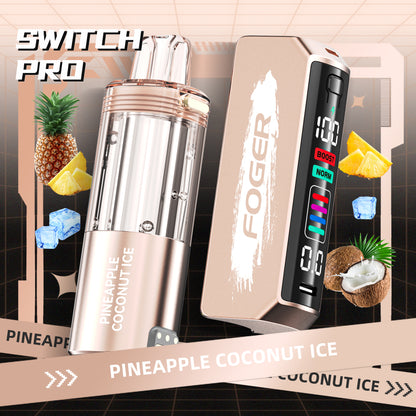 Foger Switch Pro Pod in Pineapple Coconut Ice flavor, presented alongside the advanced Foger Switch Pro Kit. With a stylish champagne finish, vibrant pineapple and coconut visuals, and icy accents, this pod offers a tropical and refreshing vaping experience with up to 30K puffs of premium performance.