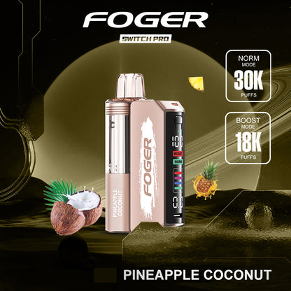 Foger Switch Pro Kit featuring Pineapple Coconut flavor, delivering 30K puffs. With a peach-colored body, dual mesh coils, and adjustable airflow, it offers a tropical fusion of pineapple and coconut for a smooth, sweet vape experience.